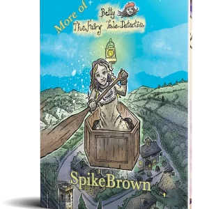 More of Betty the Fairytale Detective