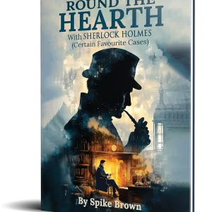 ROUND THE HEARTH: With Sherlock Holmes